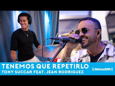 Tenemos Que Repetirlo (feat. Jean Rodriguez) LIVE @ Sirius XM!