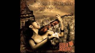 Blue System - Voodoo Nights Witch Violin Mix (re-cut by Manaev)