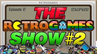 The Retrogames Show - Episode 2
