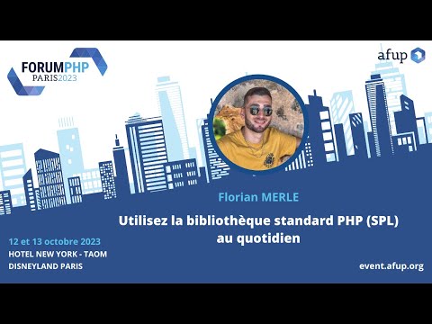 Utilisez la bibliothèque standard PHP (SPL) au quotidien - Forum PHP 2023