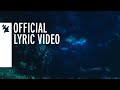 Ferry Corsten & We Are Loud - I Don't Need You (Official Lyric Video)