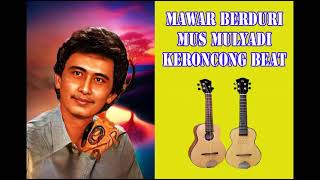 Download lagu MAWAR BERDURI Mus Mulyadi Keroncong Beat mp3 Download lagu MAWAR BERDURI Mus Mulyadi Keroncong Beat mp3