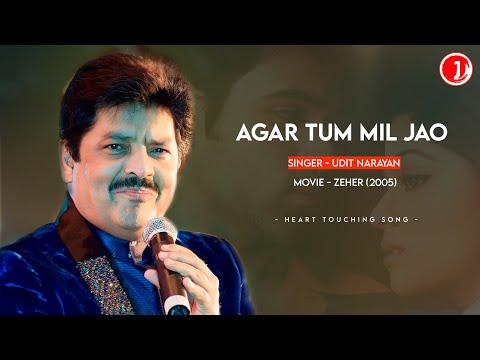 Agar Tum Mil Jao | Udit Narayan | Zeher | Heart Touching Song