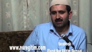 Risale-i Nur Dersi 04. 04. 2013 (Anlatan: Şahin Aslan)