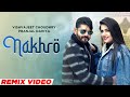 Vishvajeet Choudhary Nakhro Remix Ft Pranjal Dahiya Haryanvi Song 2022 SpeedRecordsHaryanvi