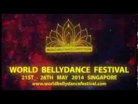 World BellyDance Festival - 21-26 May 2014 Singapore