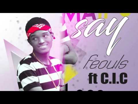 Feouls - Maipu Say ft C IC (Audio)