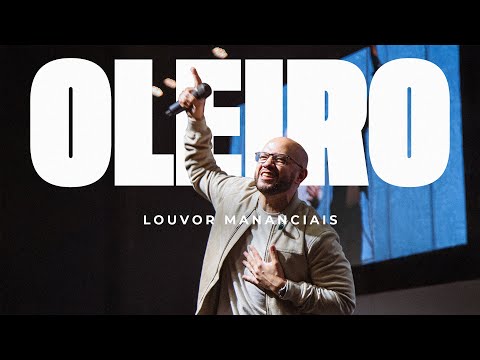 Louvor - Oleiro | Mananciais RJ
