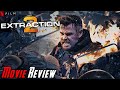 Extraction 2 - Angry Movie Review
