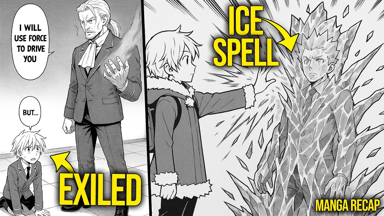 Kicked Out By His Father, Not Knowing He Can Freeze Them All With A Single Ice Spell | Manga Recaps