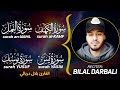 Surah KAHF NAML YASEEN YUSUF الكهف النمل يس يوسف Bilal Darbali بلال دربالي