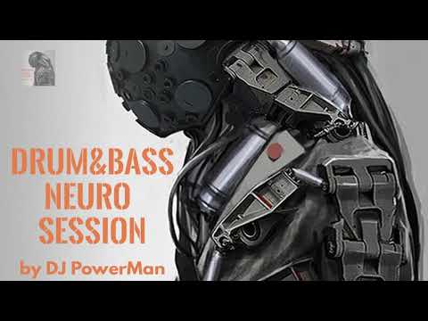 Drum&Bass Neurofunk Podcast by Dj PowerMan 2019-08 (part 1)