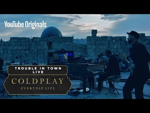 Coldplay - Trouble In Town (Live in Jordan)
