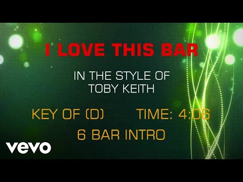 Toby Keith - I Love This Bar (Karaoke)