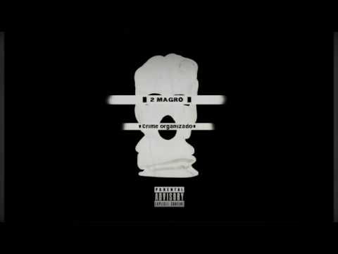 2 Magro Roubo de cargas, Crime Organizado