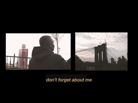 Video thumbnail for don’t forget about me