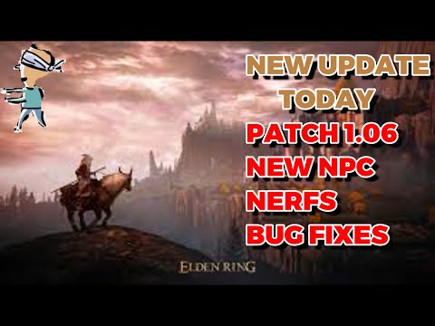 ELDEN RING New Update Patch 1.06 - What You Need to Know!