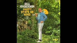 Bill Anderson - Part Of My Heart (Will Always Be Yours)