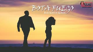 Nicky Jam Ft. Mau y Ricky - Bota Fuego (DJ Clau Bachata Remix)