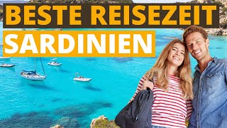 Beste Reisezeit für Sardinien: Klimatabelle & Wetter