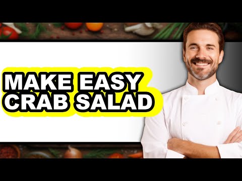 How to Make Easy Crab Salad - Full Guide