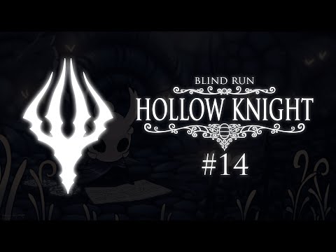 Marchio - Hollow Knight [Blind Run] #14 w/ Cydonia