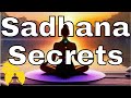 The Most Powerful Spiritual Sadhana Transformation Techniques
