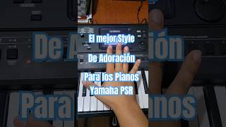 Download lagu El Mejor Style de Adoración para los Pianos Yamaha PSR 🎹🔥 #music #musicacristiana #musicos #piano mp3 Download lagu El Mejor Style de Adoración para los Pianos Yamaha PSR 🎹🔥 #music #musicacristiana #musicos #piano mp3