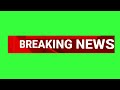 Lower Third Breaking News Green Screen 0 Tech Animation