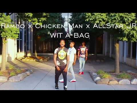 Rambo x Chickenman x AllStar Jr - Wit a Bag (Official Music Video)