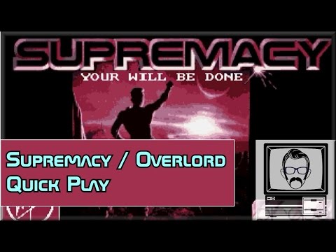 Supremacy / Overlord PC MS-DOS Quickplay | Nostalgia Nerd