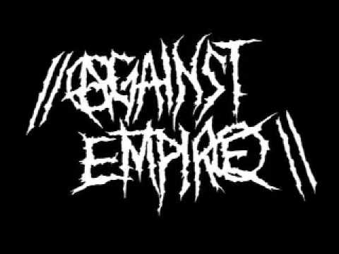 Against Empire - Work, Breed, Consume