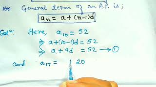 If the 10th term of an A.P. is 52 and 17th term is 20 more than the 13th term, find the A.P.