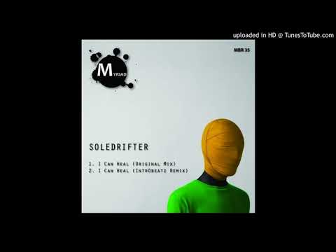 Soledrifter - I Can Heal  (Original Mix)