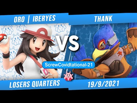 ScrewCovidtational-21 - ORO | Iberyes (Pokémon Trainer) vs Thank (Falco) - Losers Quarters