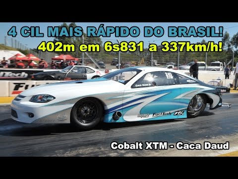 Cobalt XTM Caca Daud - Primeiro 4 cil na casa dos 6 segundos no Brasil!
