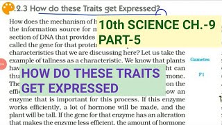 10th Science Ch.-9||Part-5||How do these traits get expressed||Study with Farru