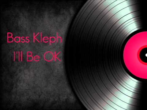 Bass Kleph - I'll Be OK (Superskank Remix)