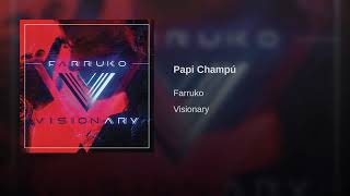 Farruko papi champu