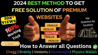 Best method to get free solution of premium website | Har Question ka answer without 💵 2024 #secret