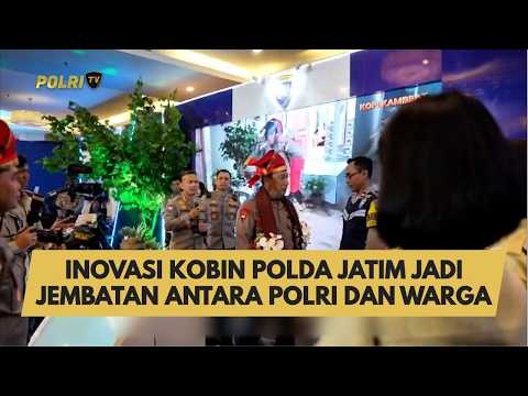 INOVASI KOBIN POLDA JATIM JADI JEMBATAN ANTARA POLRI DAN WARGA