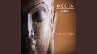 Buddha Spirit (Lounge Music)