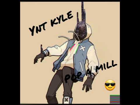 Yntkyle  pop a mill (official audio).   (prod.Saint Cardinal).  {VANZ productions}