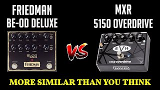 Video thumbnail for Friedman BE-OD Deluxe vs. MXR EVH 5150 - Overdrive Pedal Shootout by Chris Holland Guitar