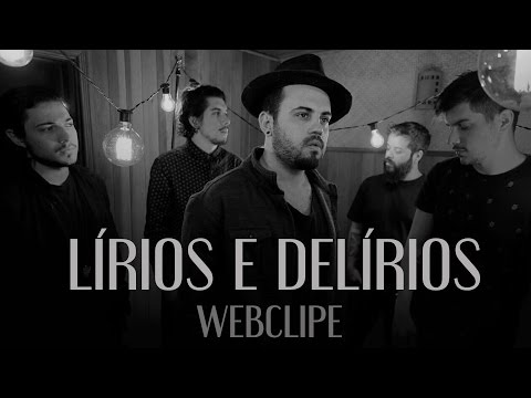 Lírios e Delírios (Acústico) - Webclipe - DNAIPES