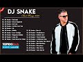 Top 20 Best Songs of Dj Snake - Remix Songs 2022