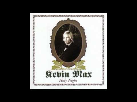 [CHRISTMAS MUSIC] Kevin Max - Greensleeves / What Child Is This