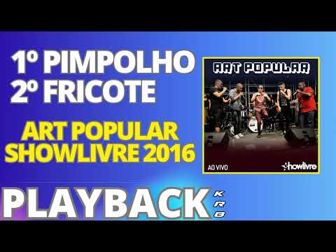 PIMPOLHO + FRICOTE   ART POPULAR   PLAYBACK KARAOKE DEMONSTRAÇÃO