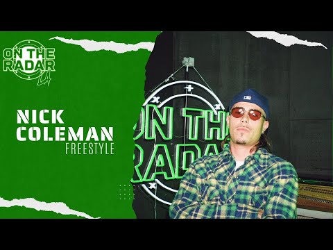 The Nick Coleman "On The Radar" Freestyle (Los Angeles Edition)