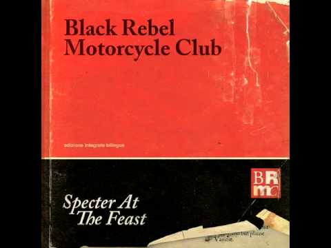 Black Rebel Motorcycle Club - Fire Walker